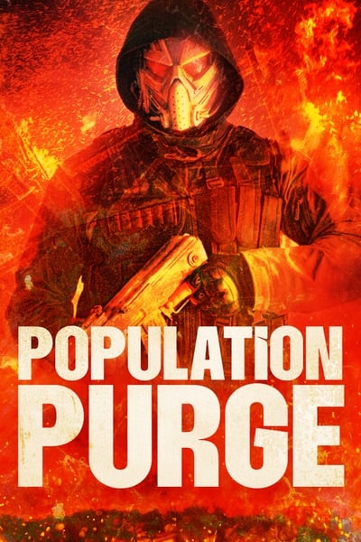 Population Purge 2024 720p WEBRip 800MB x264-GalaxyRG C2d5083ab281e006a04413e602ca0419