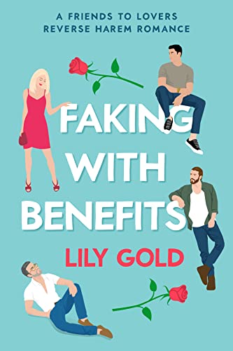Gold, Lily - Faking With Benefits