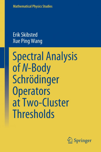 Spectral Analysis of N-Body Schrödinger Operators at Two-Cluster Thresholds - Erik...