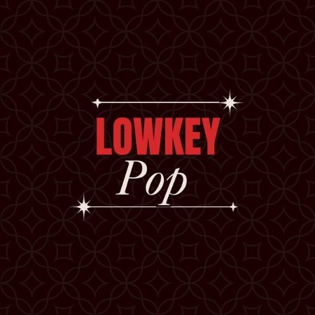 VA - Lowkey Pop 2024