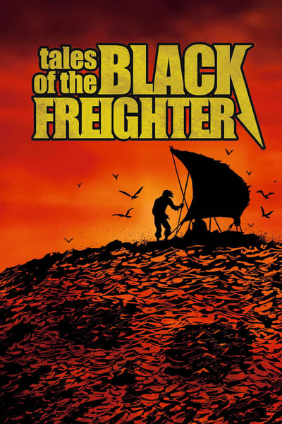 Tales of the Black Freighter 2009 1080p BluRay DDP 5 1 x265-edge2020 8e2c5ff780b53b0d364208da52460d2a