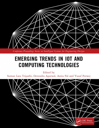 Emerging Trends in IoT and Computing Technologies: Proceedings of the Internationa... 10120aa6d94991619f5b3069cf6dd945