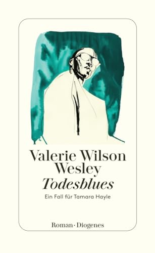 Cover: Wesley, Valerie Wilson - Tamara Hayle 3 - Todesblues