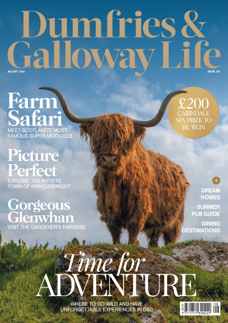 Dumfries & Galloway Life - August 2024