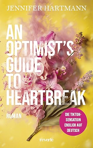 Cover: Hartmann, Jennifer - Heartsong Duet 1 - An Optimist_s Guide to Heartbreak