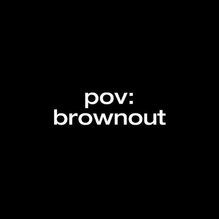 VA - pov: brownout 2024