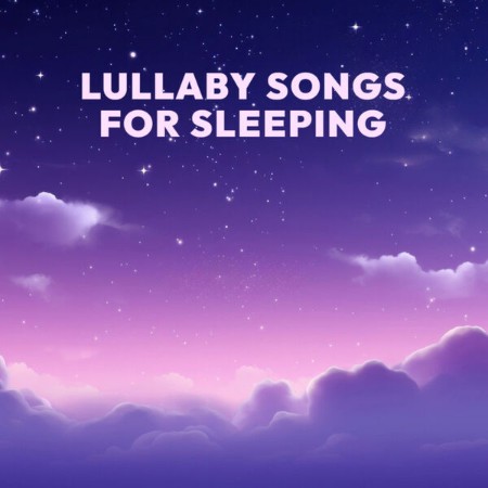 VA - Lullaby Songs for Sleeping 2024