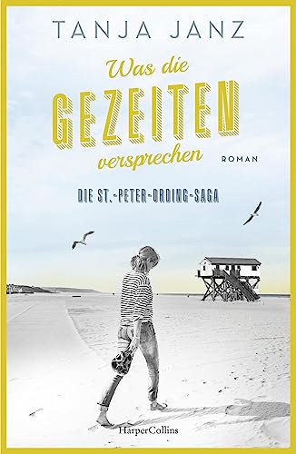 Cover: Janz, Tanja - St.-Peter-Ording-Saga 3 - Was die Gezeiten versprechen