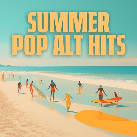 VA - Summer Pop Alternative Hits 2024