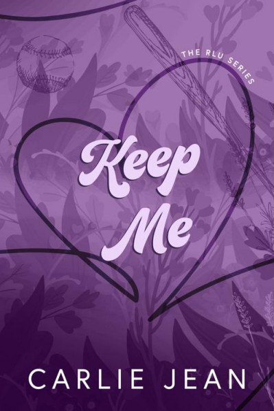 Keep Me - Sara Cate F8772b184e56afeac07af6e3976e79ba