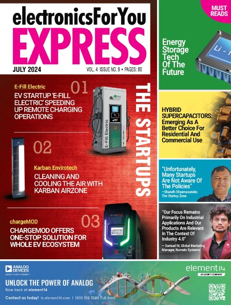 Electronics For You Express - July 2024