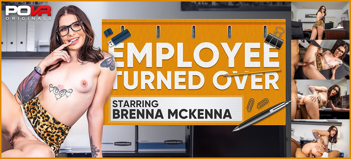 [POVR Originals / POVR.com] Brenna McKenna - Employee Turned Over [10.07.2024, Blowjob, Bra, Brunette, Closeup Missionary, Cougar, Couples, Cowgirl, Creampie, Doggy Style, Eating Pussy, Fingering, Glasses, Hairy, Hardcore, HD, Licking, Lingerie, Masturbation, Mini Skirt, Missionary, Office, POV, Pussy Fingering, Pussy Masturbation, Reverse Cowgirl, Skinny, Small Tits, Spread Pussy, Spreadeagle, Virtual Reality, SideBySide, 7K, 3600p, SiteRip] [Oculus Rift / Quest 2 / Vive]