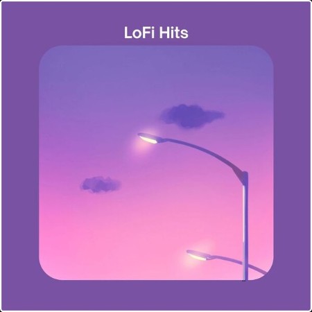 Various Artists - LoFi Hits (2024) Mp3 320kbps  1f3de8e1fc0b5b18dc1da90bdeacf5c5