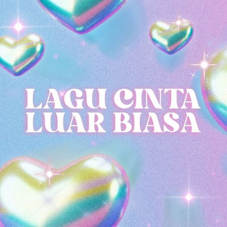 VA - Lagu Cinta Luar Biasa 2024