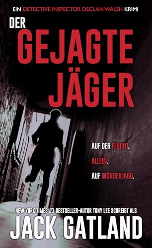 Cover: Jack Gatland - Der Gejagte J&auml;ger