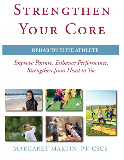 Strengthen Your Core: Improve Posture, Enhance Performance, Strengthen from Head t... 2a5a614d58ee2a66f6d028b80b9de3e8