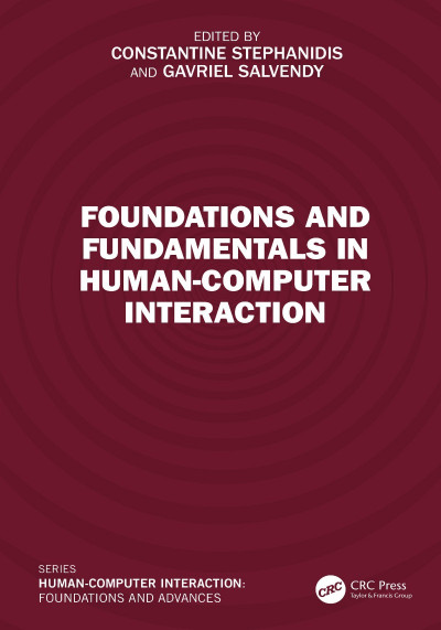 Foundations and Fundamentals in Human-Computer Interaction - Constantine Stephanidis  49ef693e301736c0f8c574a2baa20fed