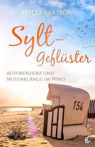 Lotta Larsson - Autorenherz und Notenkl&auml;nge im Wind: Syltgefl&uuml;ster