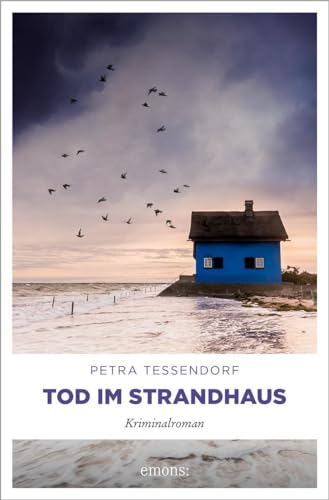 Cover: Tessendorf, Petra - Tod im Strandhaus
