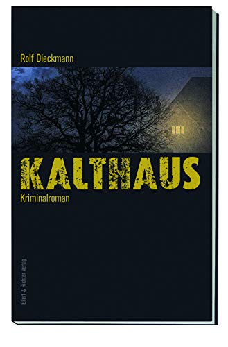 Cover: Rolf Dieckmann - Kalthaus