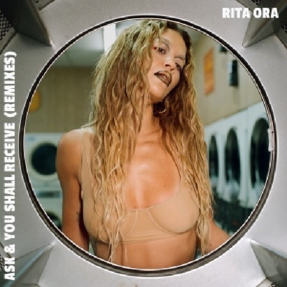 Rita Ora - Ask & You Shall Receive (Remixes) (2024) [24Bit]