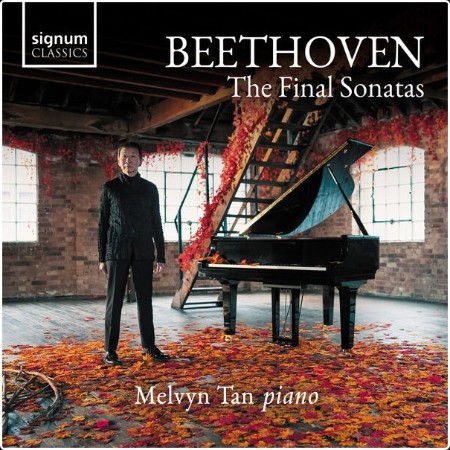 Melvyn Tan - Beethoven The Final Sonatas (2024) [24Bit-96kHz] FLAC  C1f736c446c2a3f3e90b8cb1cc398114