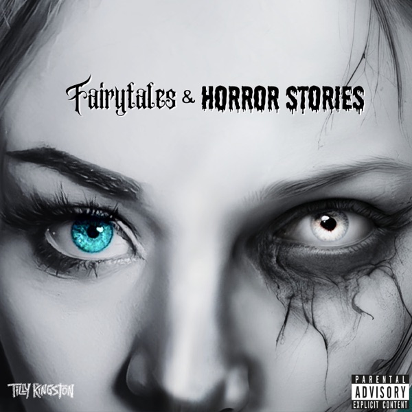 TILLY KINGSTON - FAIRYTALES & HORROR STORIES (EP) [2024]