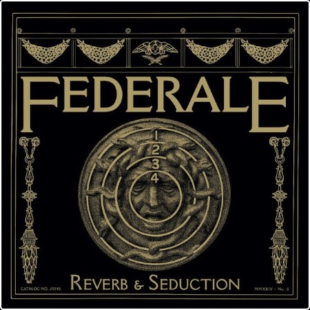 Federale - Reverb & Seduction (2024) [24Bit-96kHz] FLAC  B959aee7bf568427fbb4a80ff7e7ac58