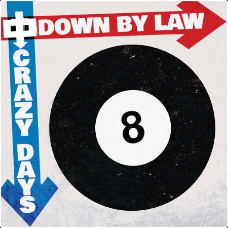 Down By Law - Crazy Days (2024) [24Bit-44 1kHz] FLAC  4467a352b242f9d4deed460eb1405759