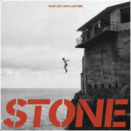 Stone - Fear Life For A Lifetime (2024) [24Bit-96kHz] FLAC  4d035754ff31b40af18fea40a756ca5b