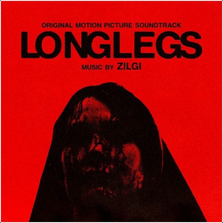 Zilgi - Longlegs (Original Motion Picture Soundtrack) (2024) Mp3 320kbps  A641a72d1db5ee5d89f3f03141635b67