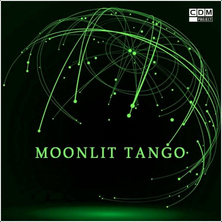 CDM Project - Moonlit Tango (2024) Mp3 320kbps  B9215d01dd6d6f24cbeeaae886e6106a