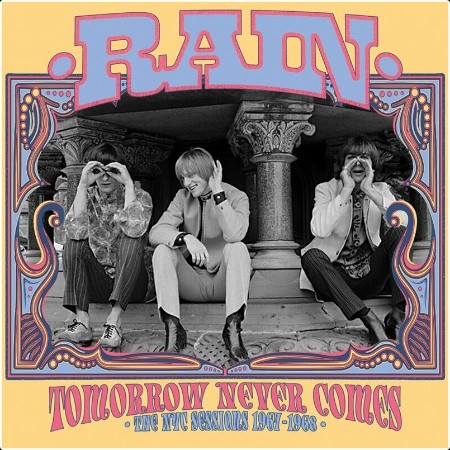 RAIN - Tomorrow Never Comes  The NYC Sessions 1967-1968 (2024) Mp3 320kbps  9d533535fadd1f73379535fa8f450273