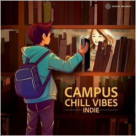 Various Artists - Campus Chill Vibes- Indie (2024) Mp3 320kbps