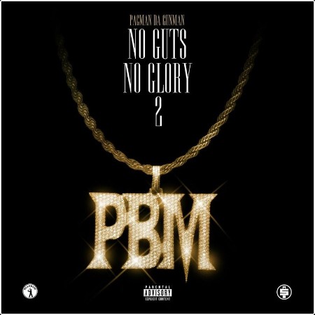 Pacman da Gunman - No Guts No Glory 2 (2024) Mp3 320kbps  6c852c471cc8343885a607942b2f1d86