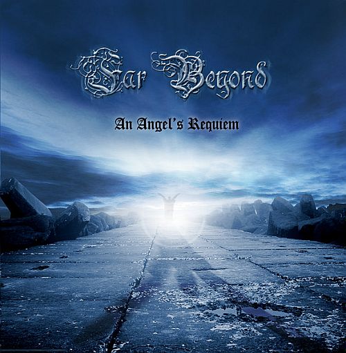 Far Beyond - An Angel's Requiem (2005) (LOSSLESS)