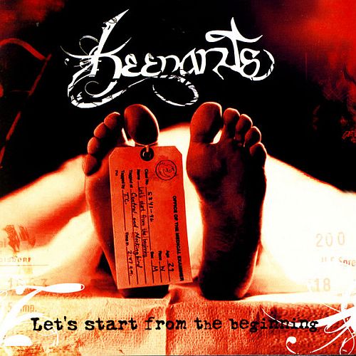 Keenants - Let's Start From The Beginning (2005) (LOSSLESS)