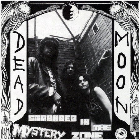 Dead Moon - Stranded in the Mystery Zone (Remastered) (2024) [24Bit-96kHz] FLAC  54c001b8284dc26cb85ad4f9b40b5fbb