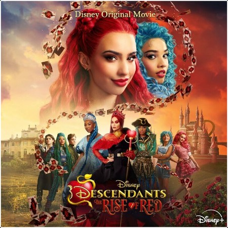 Descendants - Cast - Descendants  The Rise of Red (Original Soundtrack) (2024) Mp3 320kbps  D6eb8ce4c2bcc48172a94fc09f381fca