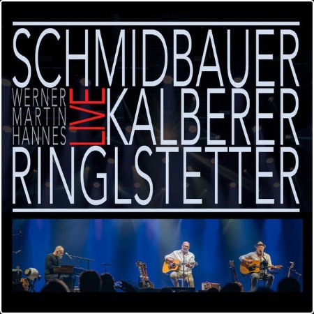 Schmidbauer & Kälberer - Live (2024) [24Bit-44 1kHz] FLAC  722b9138408b07dcbda906a75450f9d5