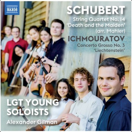 LGT Young Soloists - Schubert & Airat Ichmouratov Works for Strings (2024) [24Bit-96kHz] FLAC  8c4070ced6bb31b25fc2dfa1c0515be2