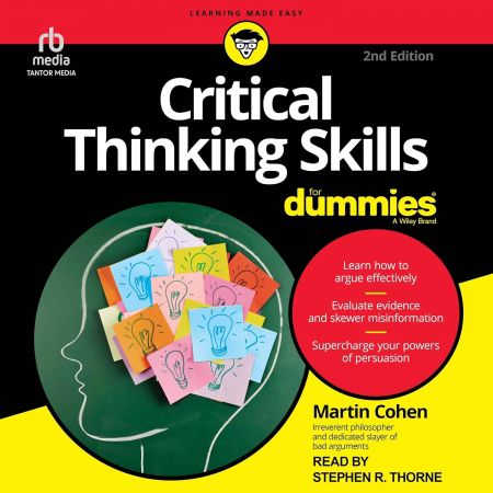 Critical Thinking Skills For Dummies, 2nd Edition [Audiobook]