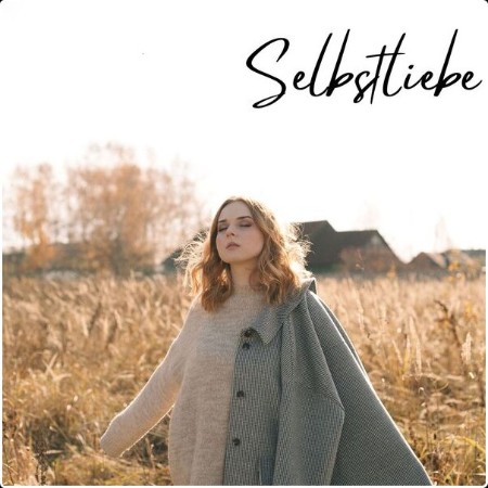 Various Artists - Selbstliebe (2024) Mp3 320kbps  37f7471f07fc3395a50d62043f929c13