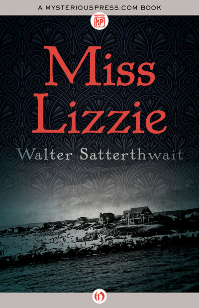 Miss Lizzie - Walter Satterthwait Ae1a4731578253bc798735b63859ed15