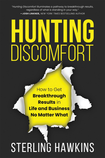 Hunting Discomfort: How to Get Breakthrough Results in Life and Business No Matter... 5368cd1c2f0dd8f5c860026378308523