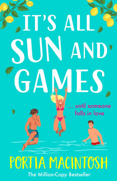 It's All Sun and Games: The BRAND NEW hilarious, sun-drenched romantic comedy from... Bc7d394e35b4e1391eb689c2d18f2c2f