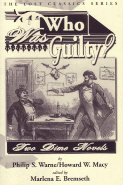 Who Was Guilty? Two Dime Novels - Philip S. Warne 6e28a964f09e4b606e9ce41939a9f74f