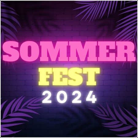 Various Artists - Sommerfest - 2024 (2024) Mp3 320kbps  E2df0e96dcf1f9bfcdb3177bfc82757a