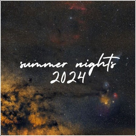 Various Artists - summer nights 2024 (2024) Mp3 320kbps  2a7361e330245013e027f0ac0726a48a