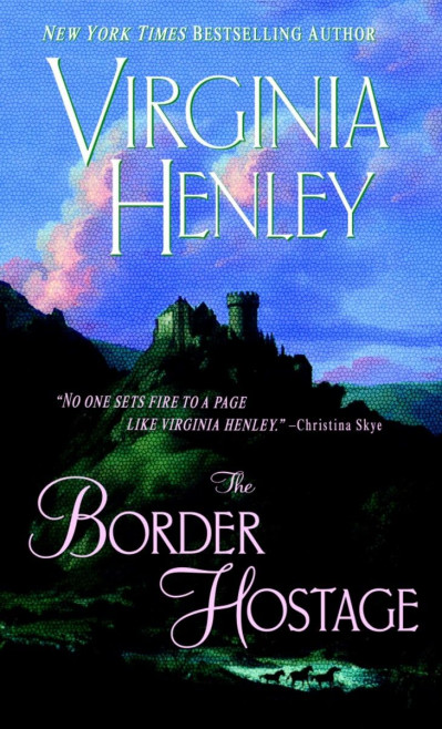 The Border Hostage: A Novel - Virginia Henley 8c74ca35cdd16866649bb6e9a009d8a6